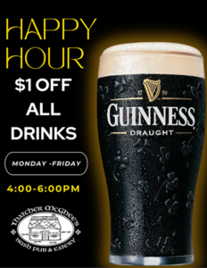 Happy Hour M-F $1 off All Drinks