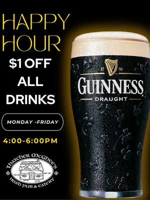 Happy Hour M-F $1 off All Drinks